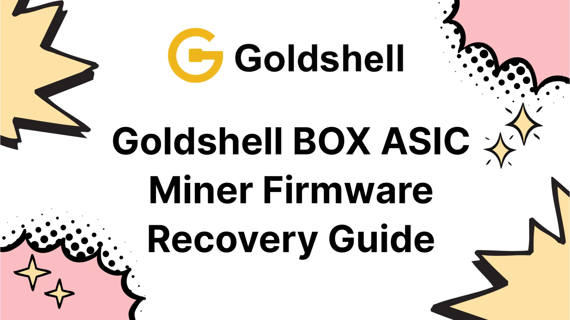 Goldshell BOX ASIC Miner Firmware Recovery Guide